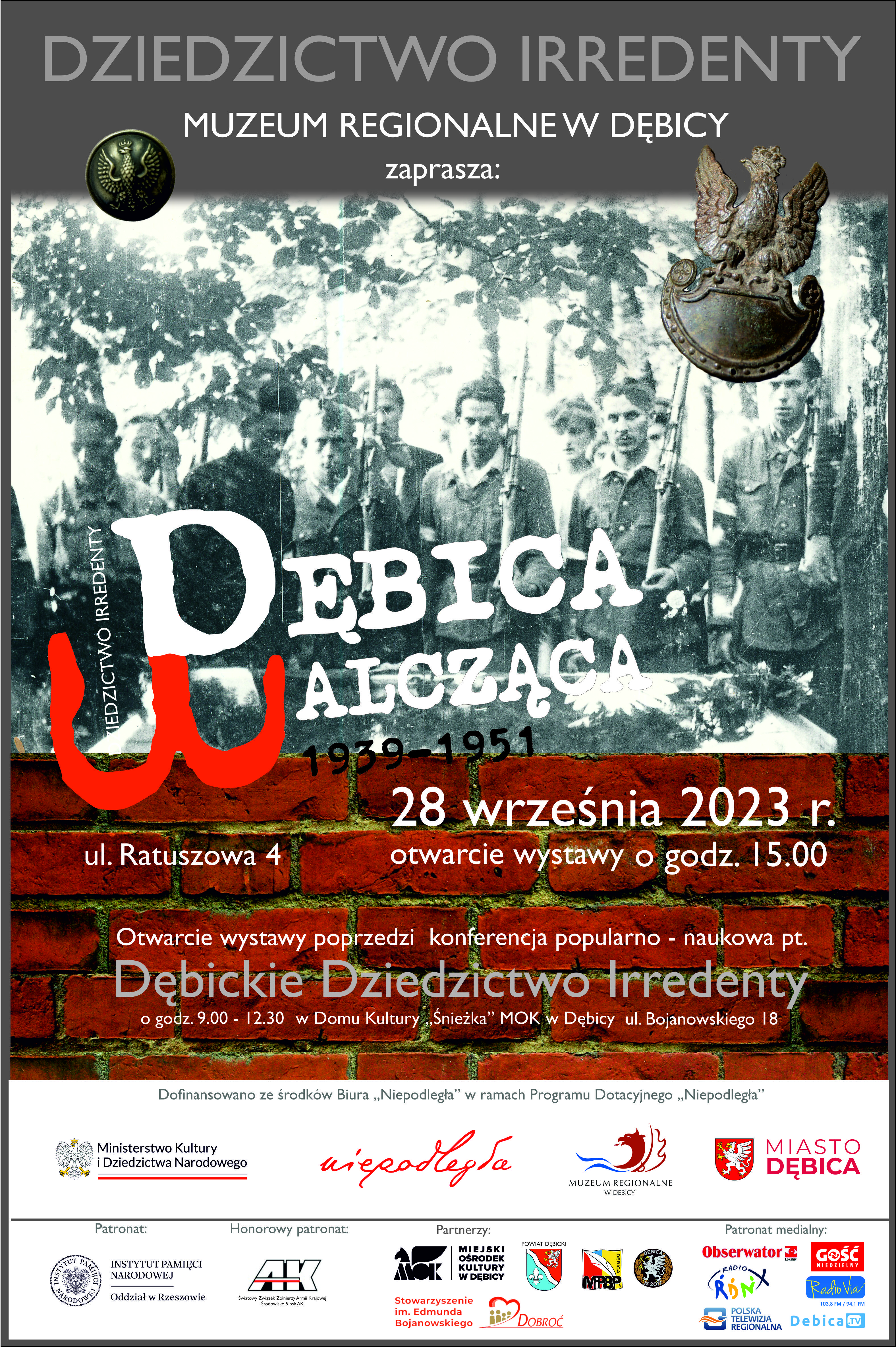 Otwarcie wystawy "Dębica Walcząca 1939 – 1951" 28.09.2023 godz: 15:00
